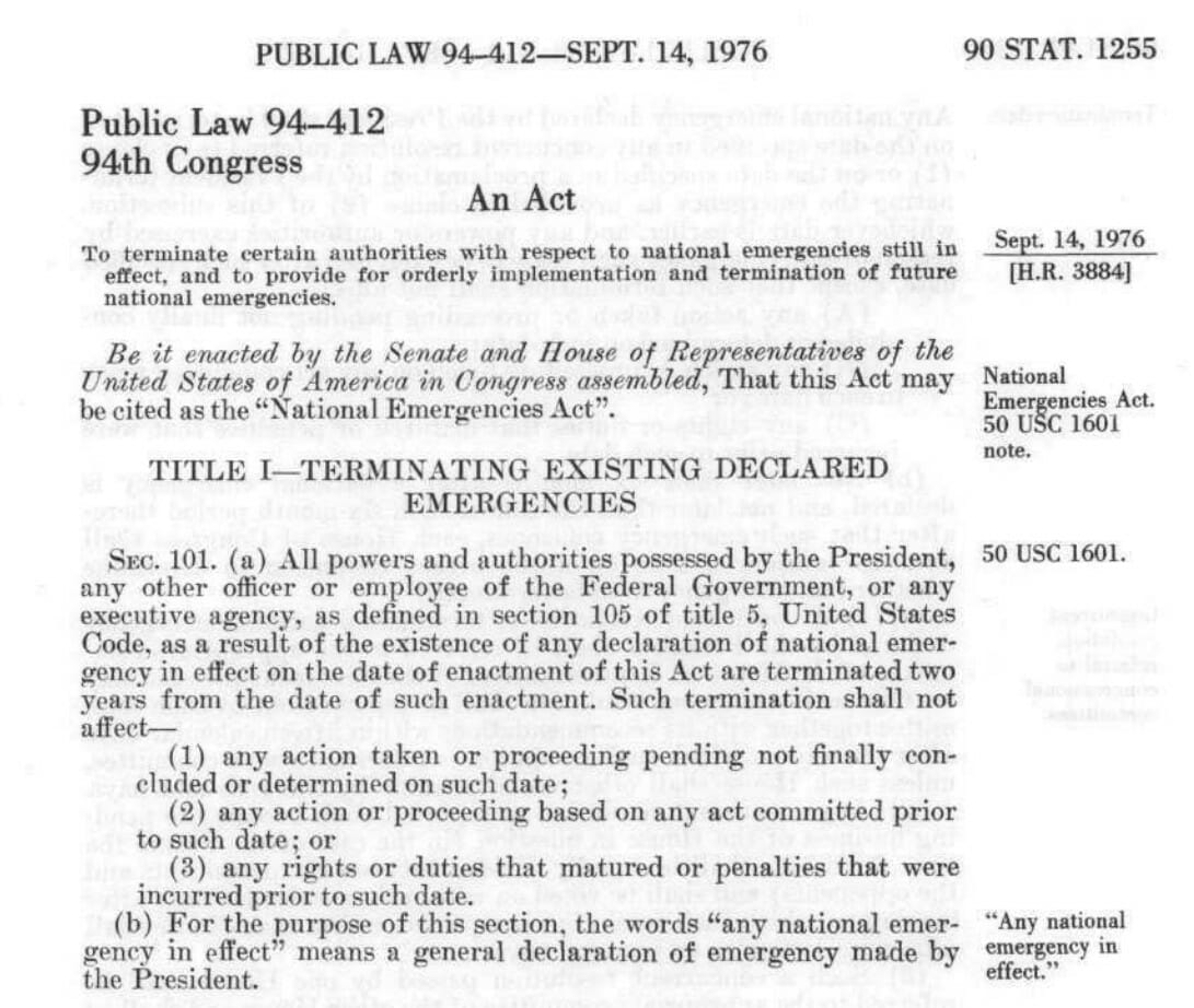 National Emergencies Act, Public Law 94-412, 94th Cong., (September 14, 1976), https://www.govinfo.gov/content/pkg/STATUTE-90/pdf/STATUTE-90-Pg1255.pdf.  
