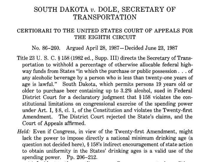 U.S. Reports: South Dakota v. Dole, Secretary of Transportation, 483 U.S. 203 (1987). Supreme Court of the United States, 1987. Library of Congress, https://tile.loc.gov/storage-services/service/ll/usrep/usrep483/usrep483203/usrep483203.pdf. Accessed 25 Sept. 2024.