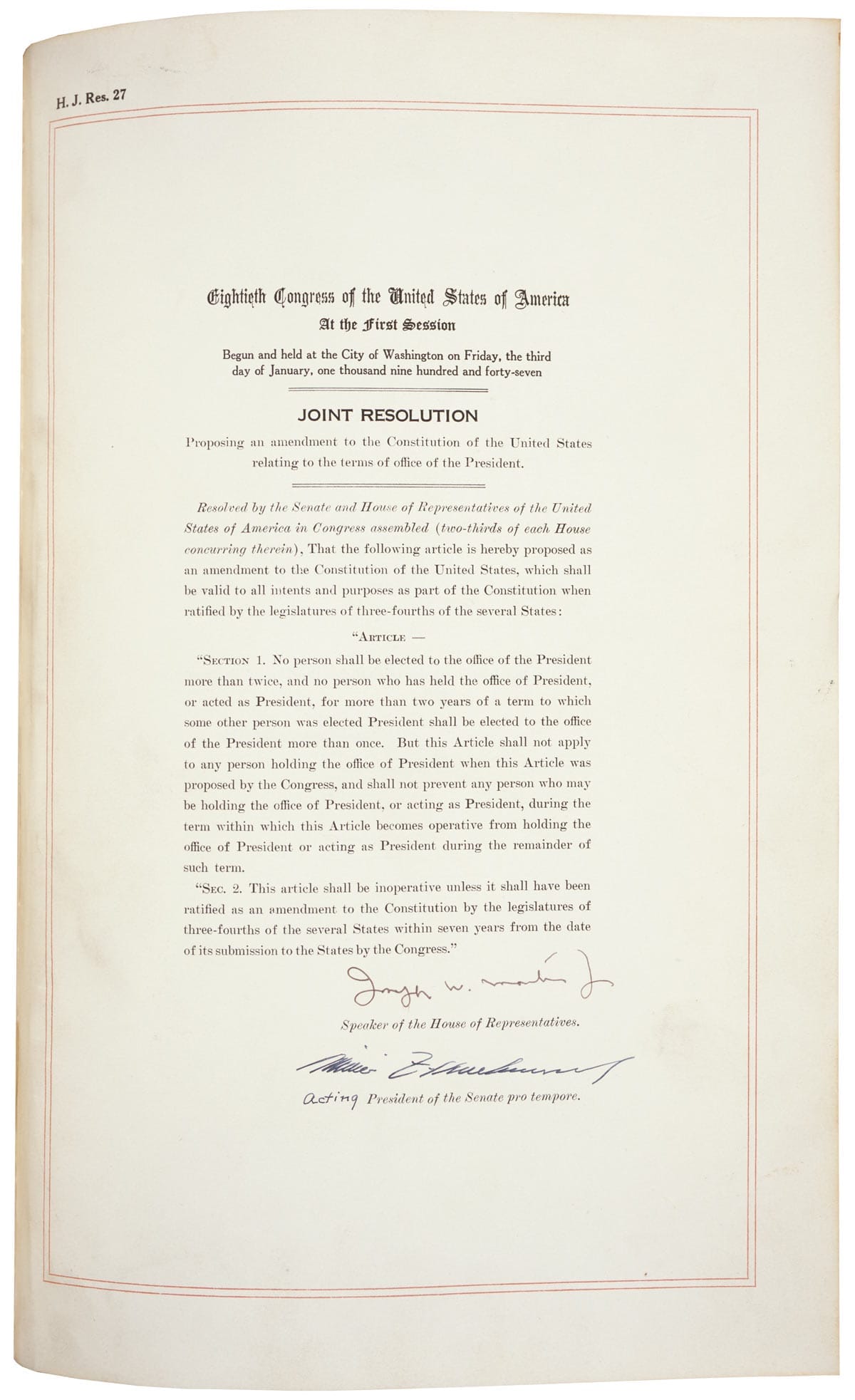 44.1-zoom.jpg U.S. Congress, “Proposing an amendment to the Constitution of the United States relating to the terms of office of the President,” H.J. Res. 27, 80th Cong., 1st sess., January 3, 1947. National Archives, https://www.archives.gov/exhibits/running-for-office/larger-image.php?image=44.1&TB_iframe=true.